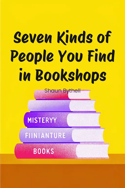 Seven Kinds of People You Find in Bookshops cover