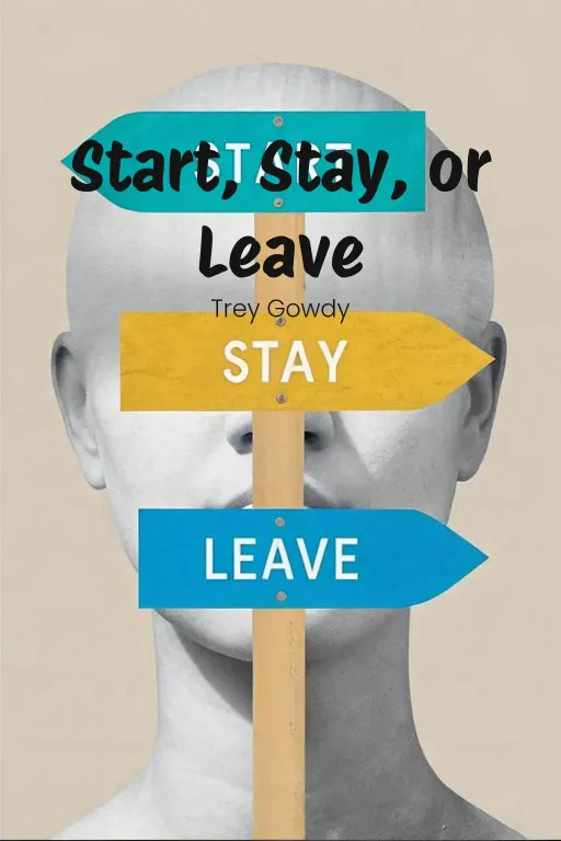 Start, Stay, or Leave cover