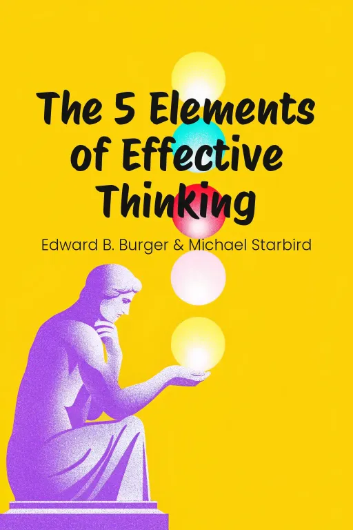 The 5 Elements of Effective Thinking cover