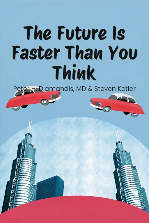 The Future Is Faster Than You Think cover