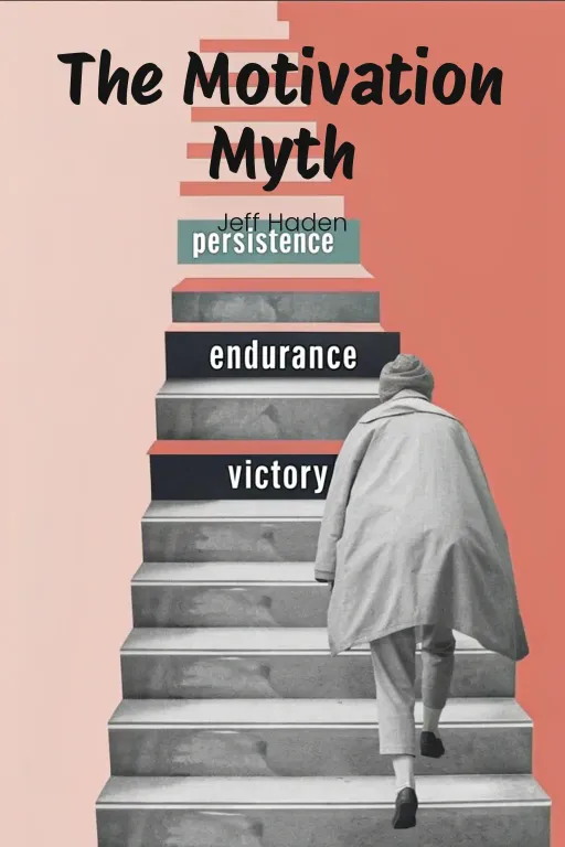 The Motivation Myth cover