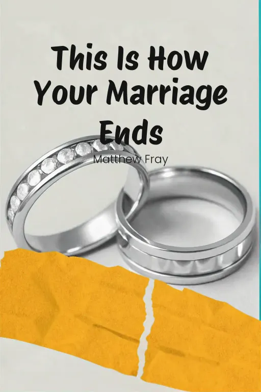 This Is How Your Marriage Ends cover