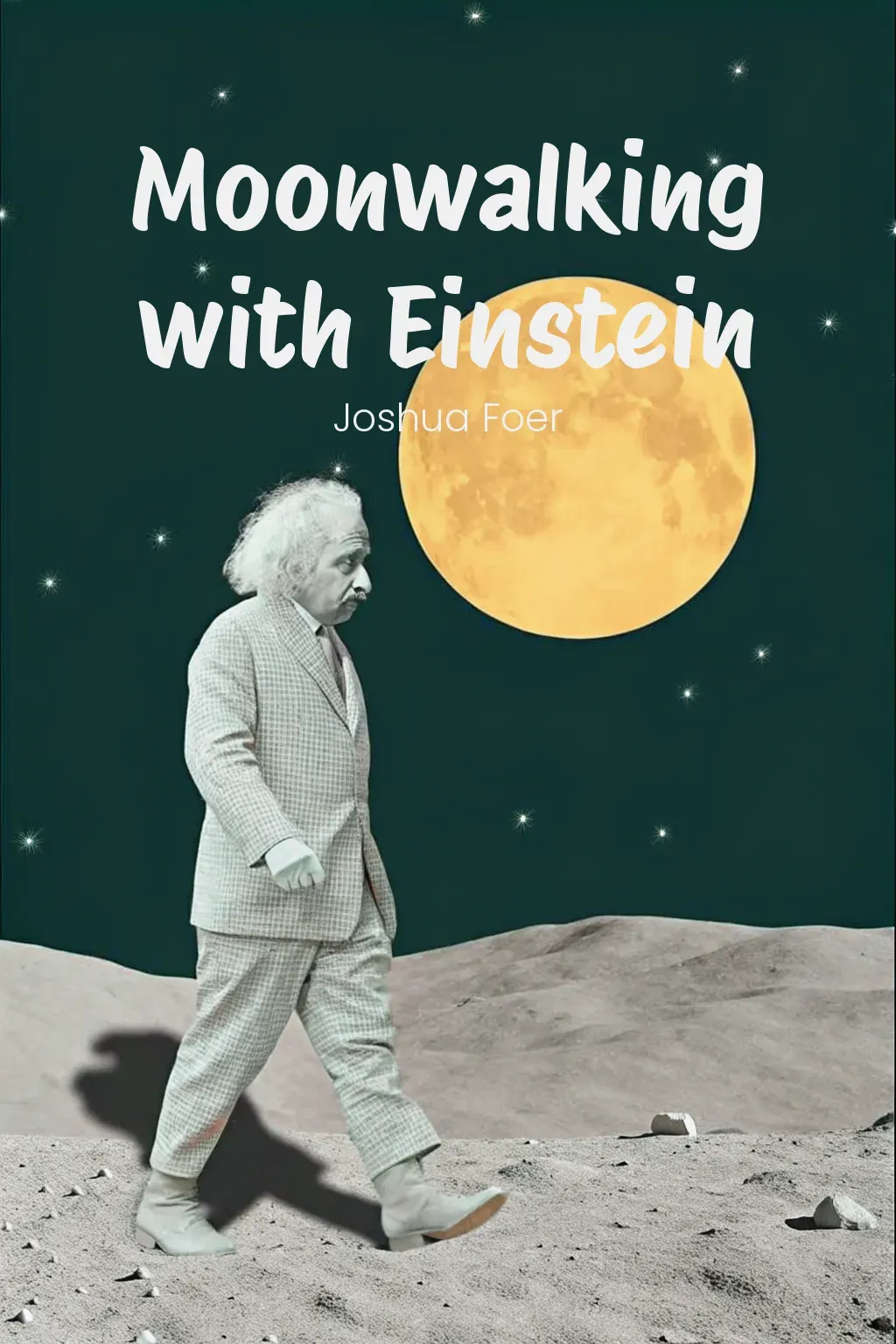 Moonwalking with Einstein cover