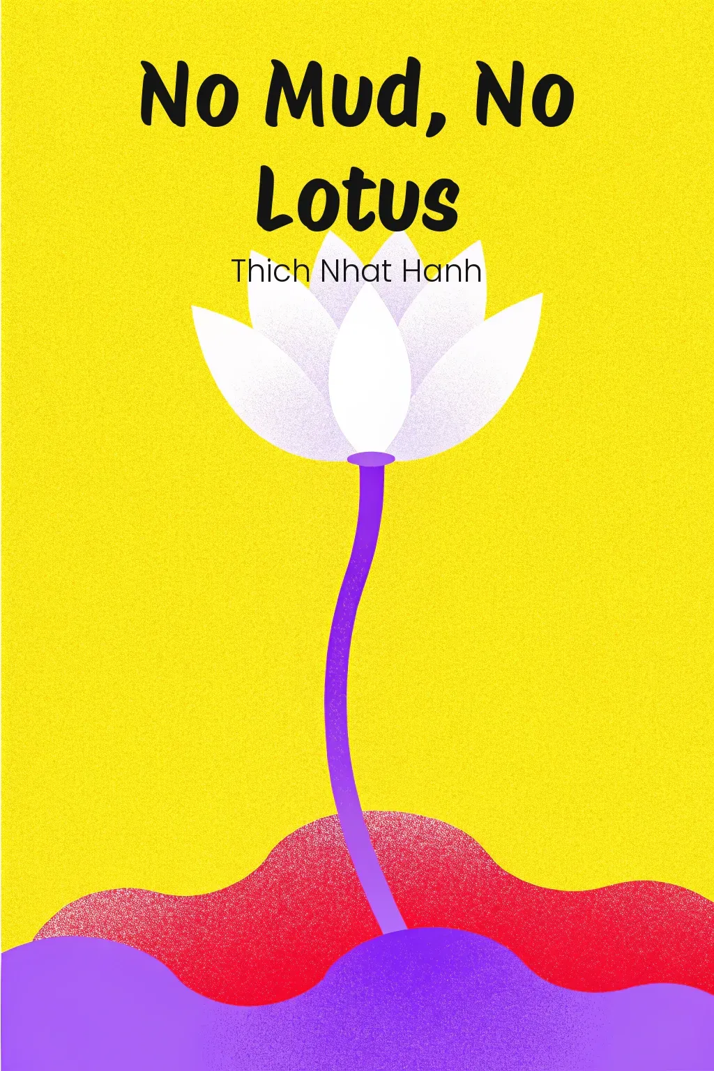 No Mud, No Lotus cover