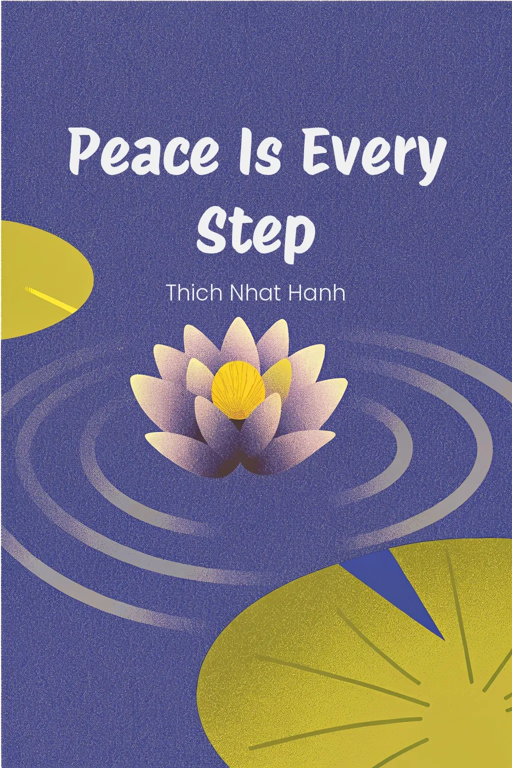 Peace Is Every Step cover