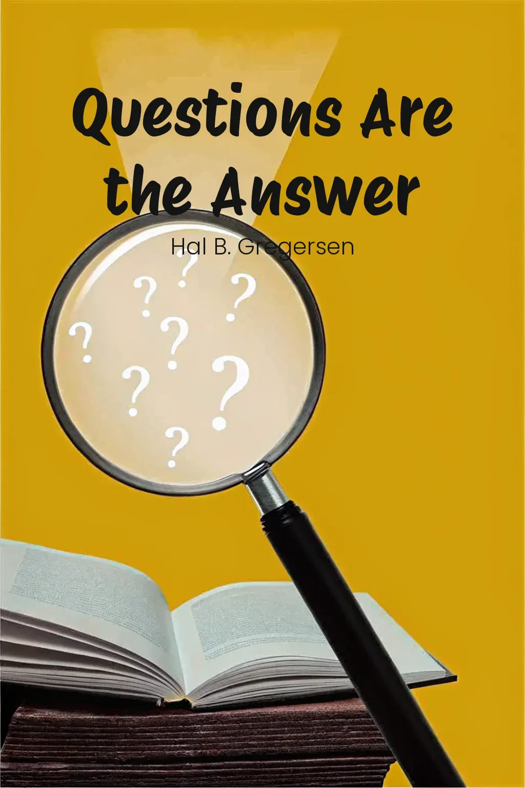Questions Are the Answer cover
