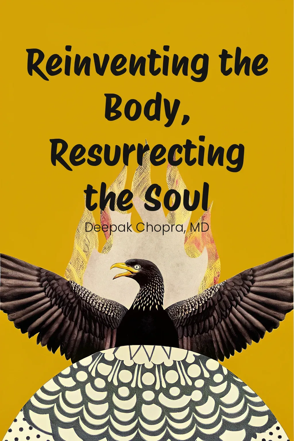 Reinventing the Body, Resurrecting the Soul cover