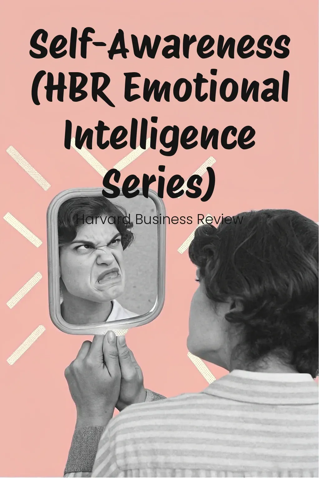 Self-Awareness (HBR Emotional Intelligence Series) cover