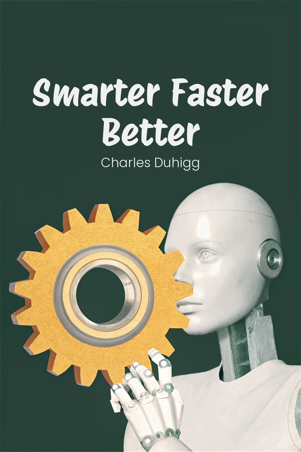 Smarter Faster Better cover