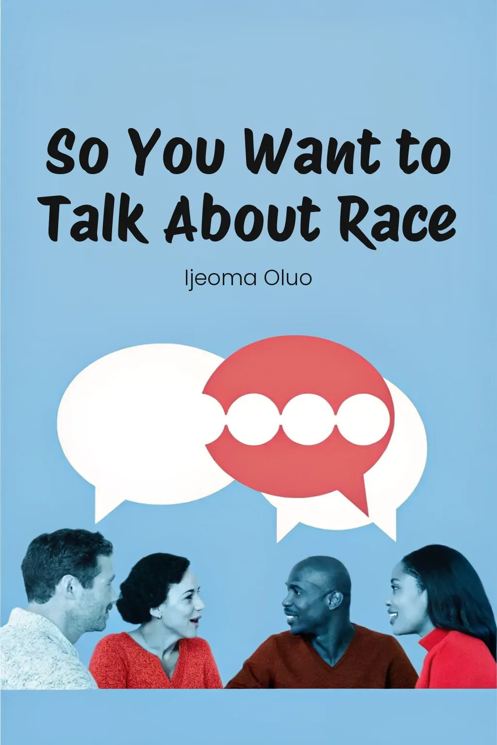 So You Want to Talk About Race cover