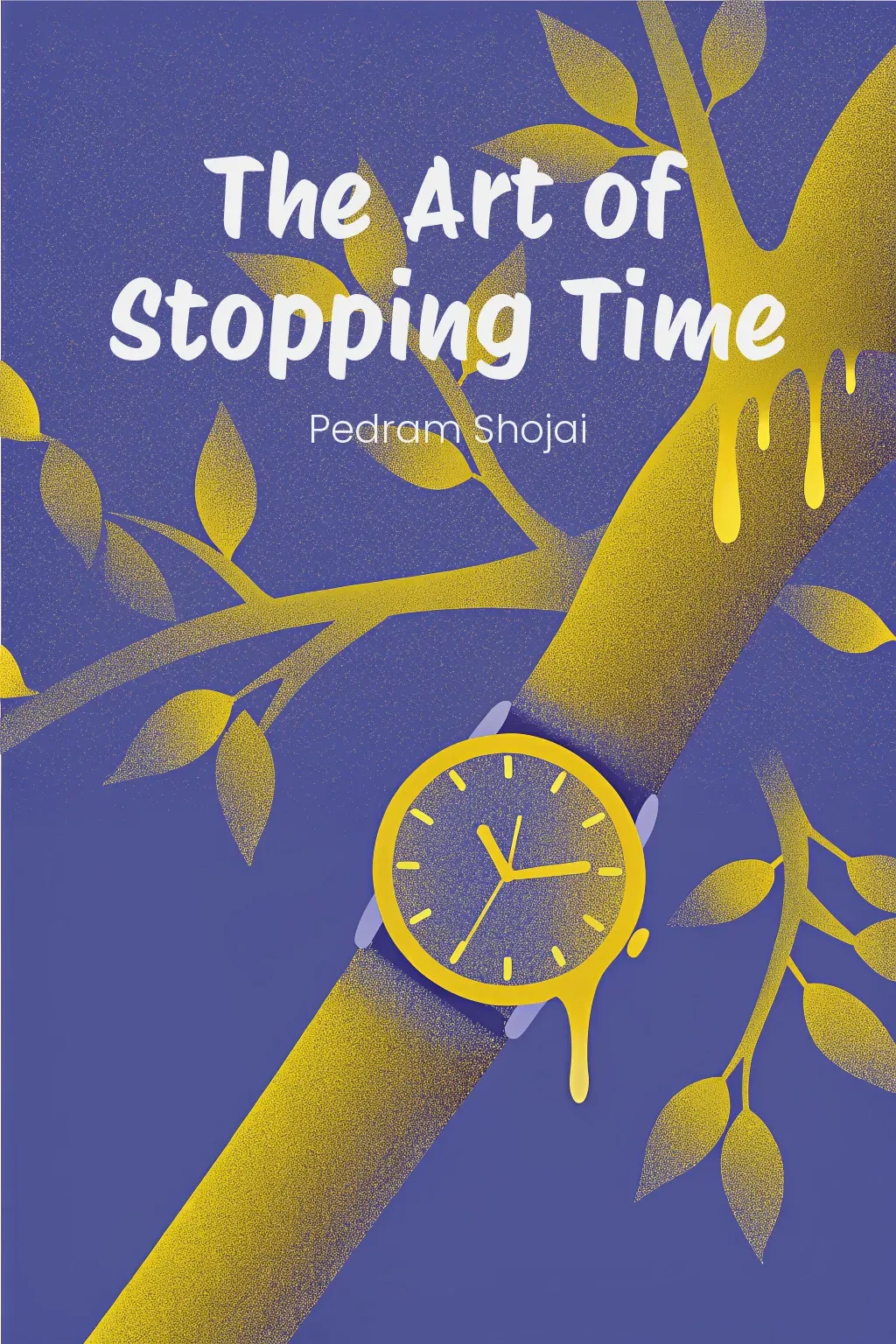 The Art of Stopping Time cover