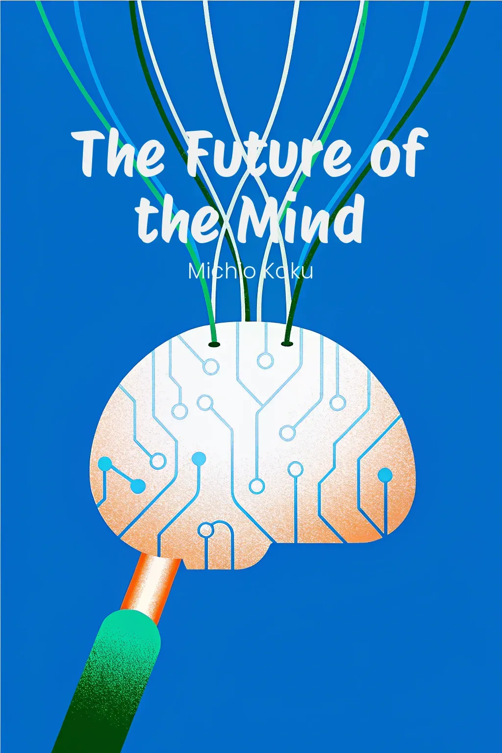 The Future of the Mind cover