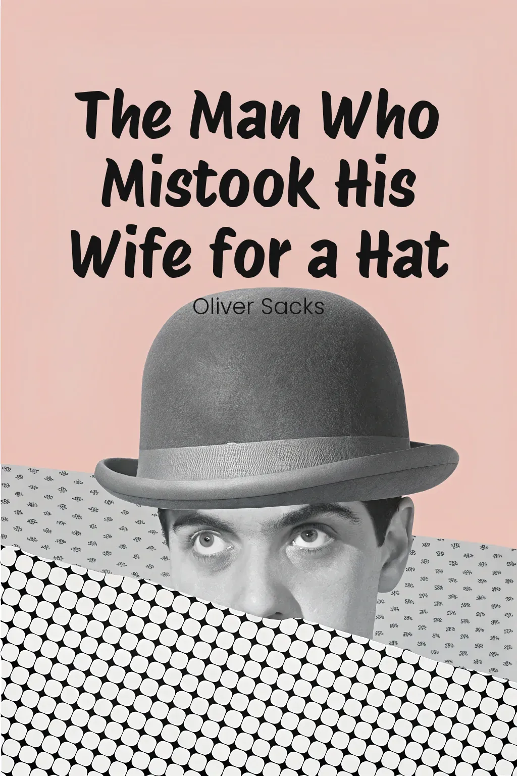 The Man Who Mistook His Wife for a Hat cover