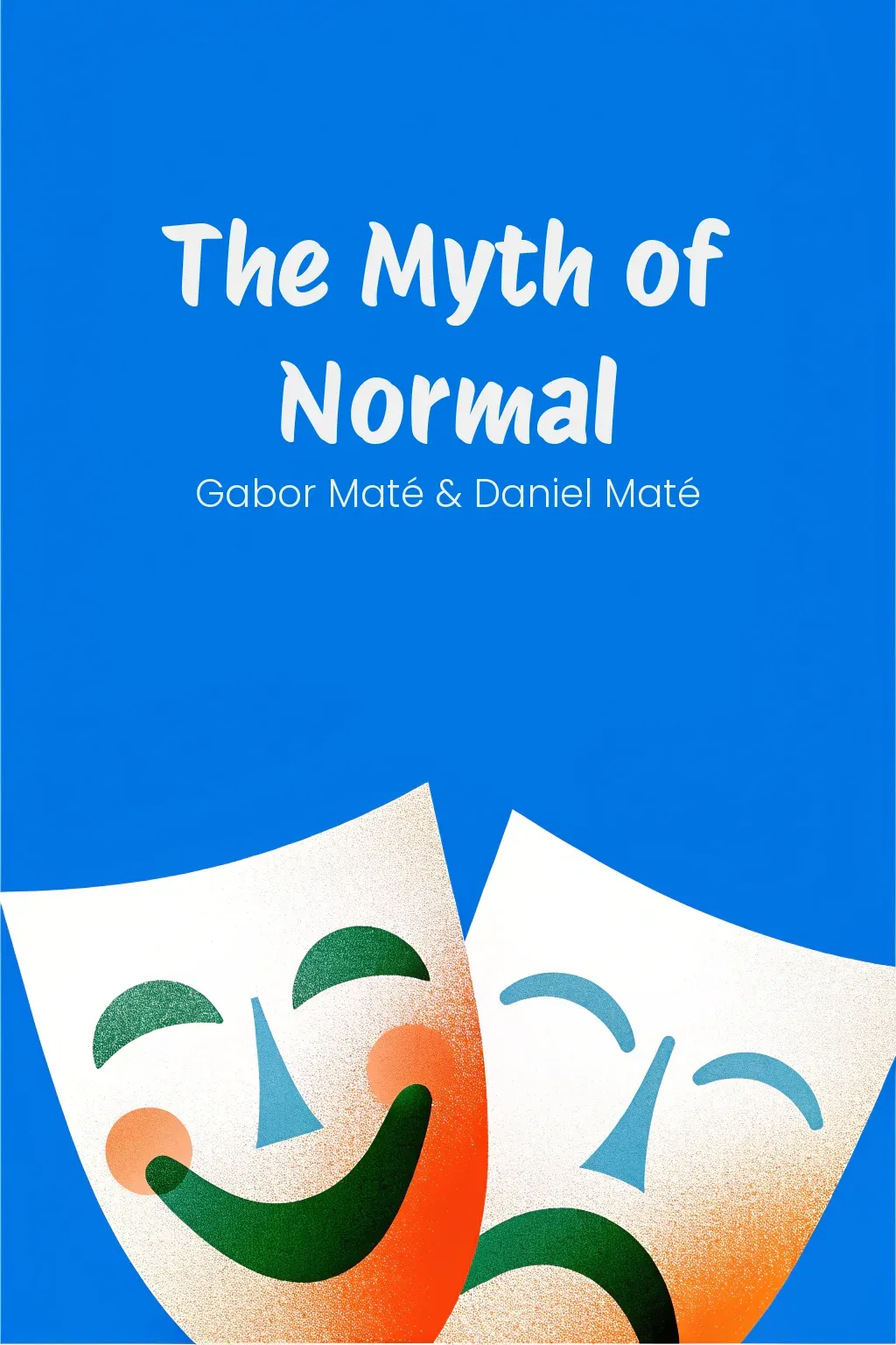 The Myth of Normal cover