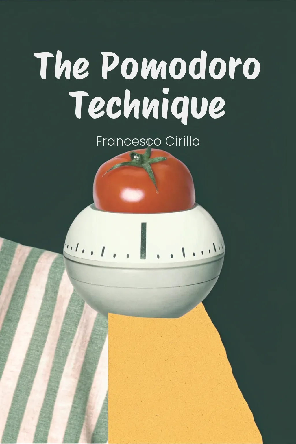 The Pomodoro Technique cover