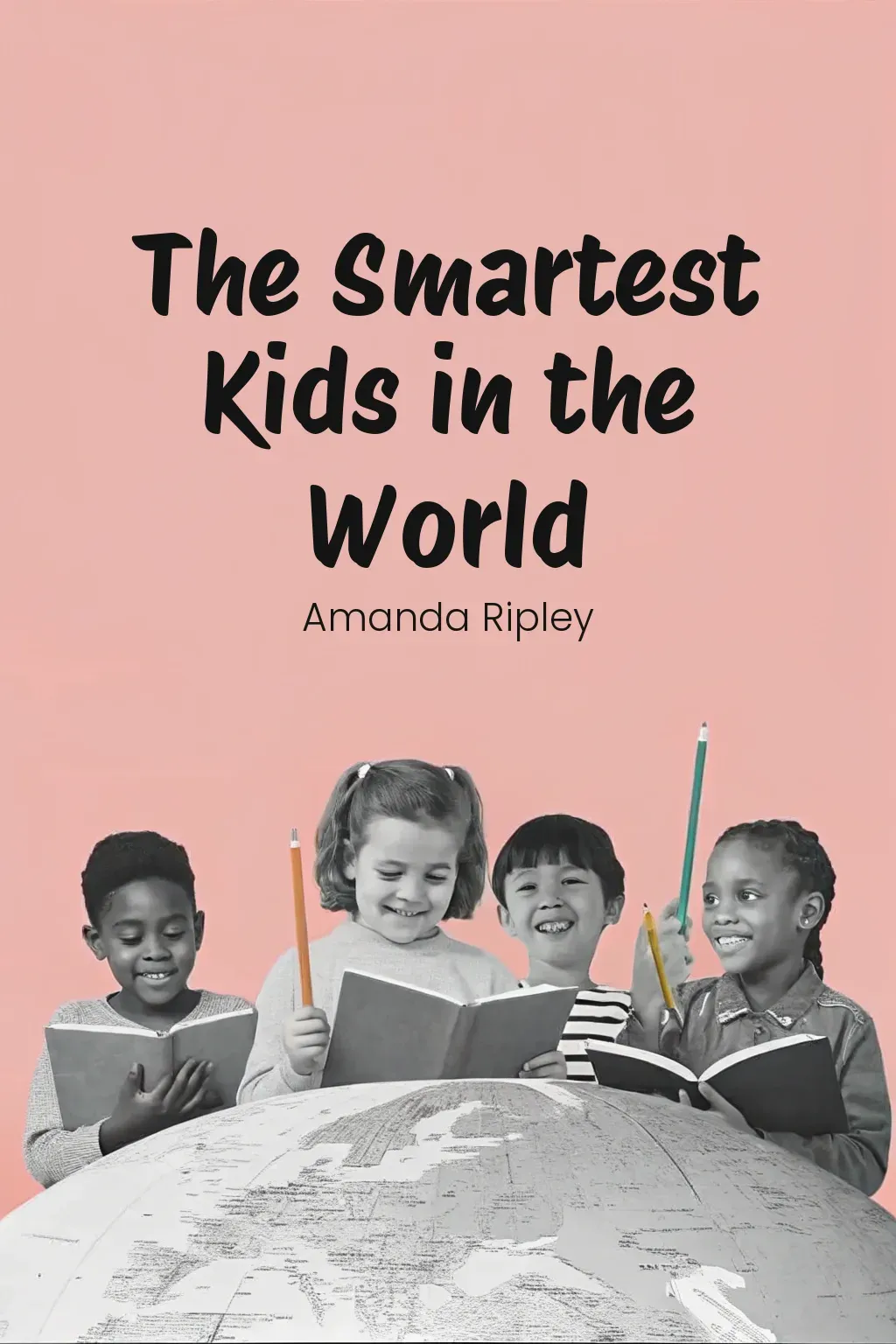 The Smartest Kids in the World cover
