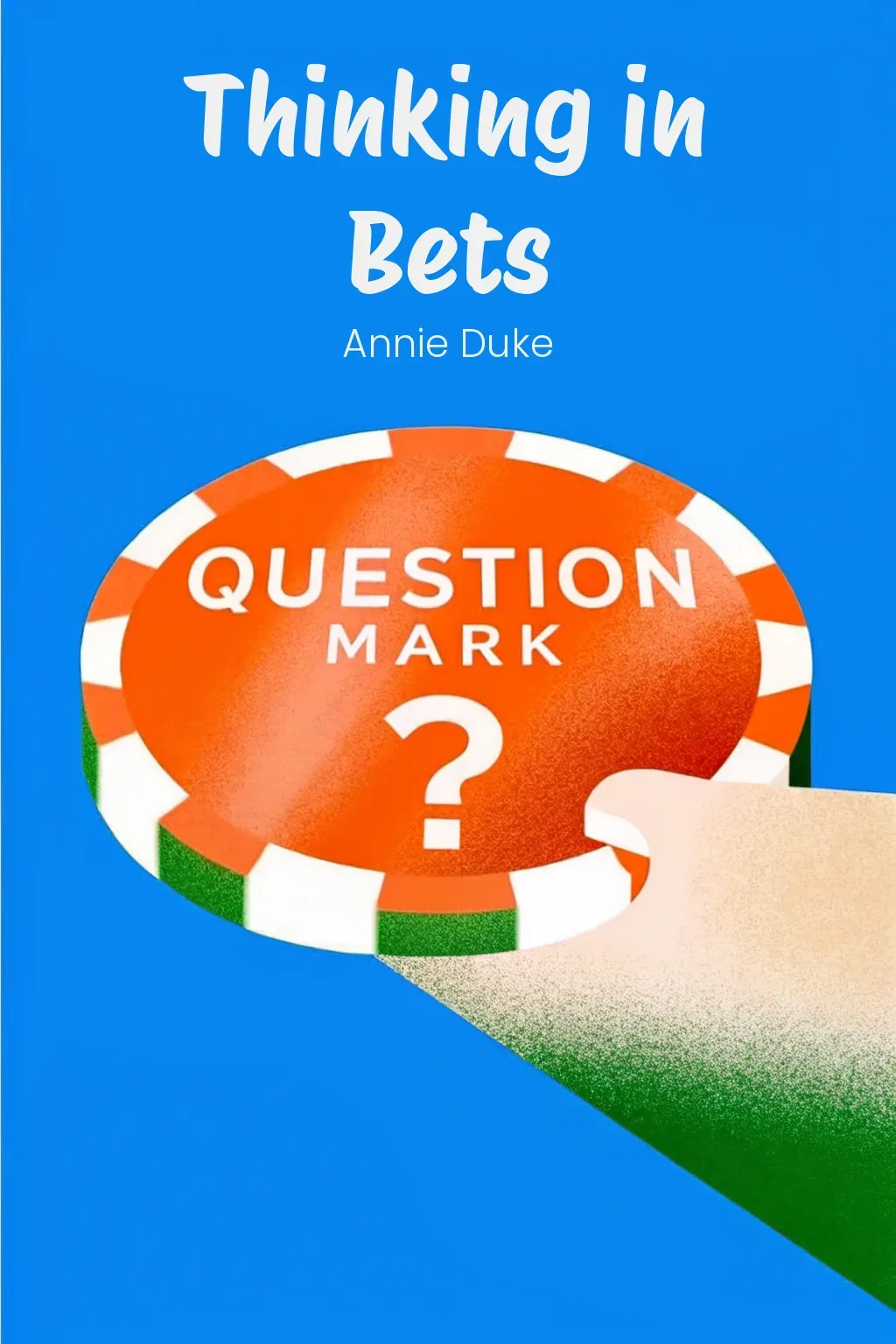 Thinking in Bets cover