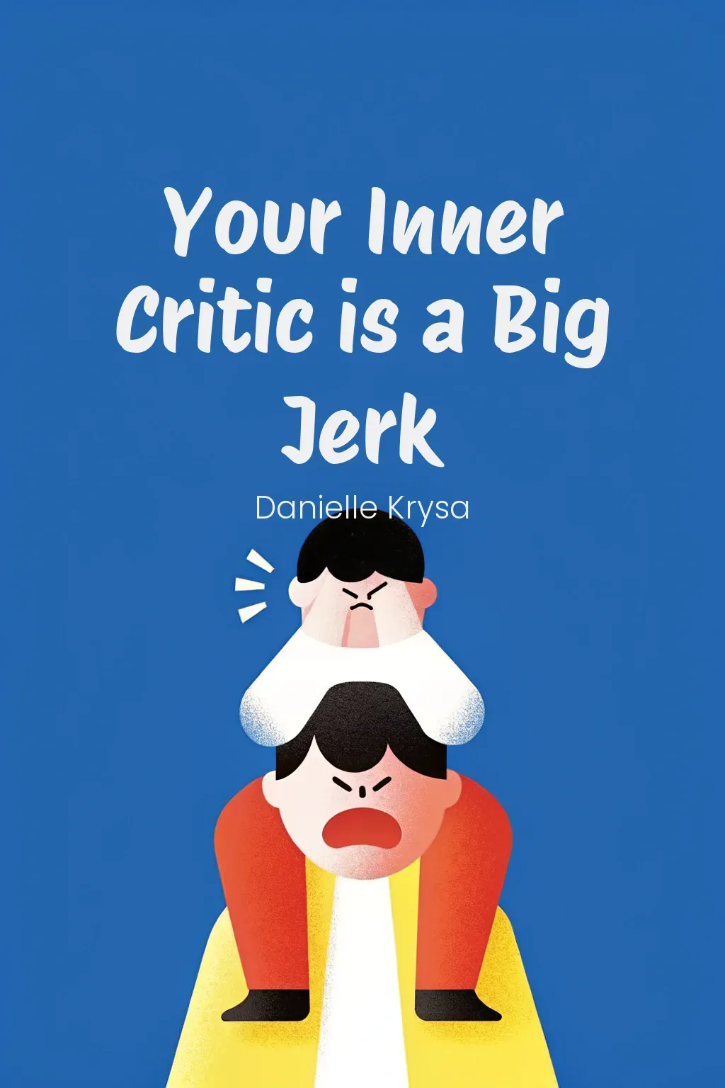 Your Inner Critic is a Big Jerk cover